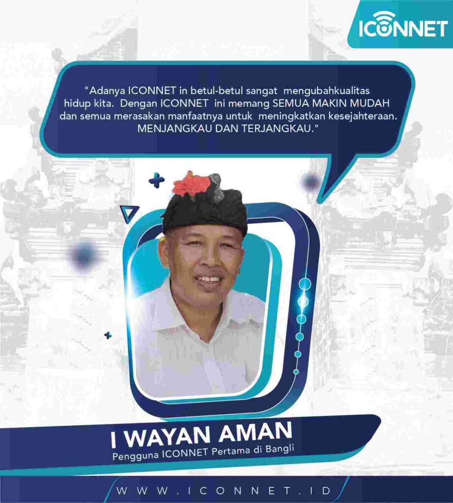 Promo Terbatas! Iconnet Indonesia – Internet Fiber OPTIK 1:1 & Unlimited 30 I Wayan Aman
