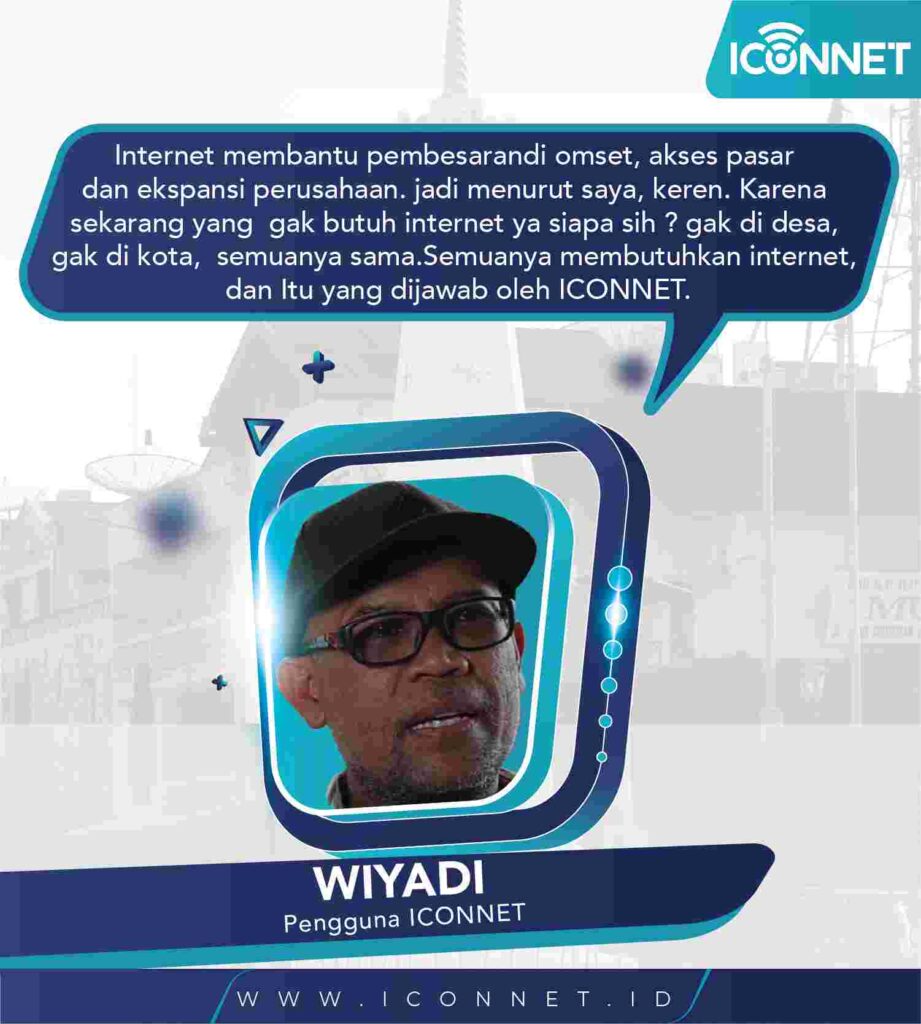Promo Terbatas! Iconnet Indonesia – Internet Fiber OPTIK 1:1 & Unlimited 29 Wiyadi